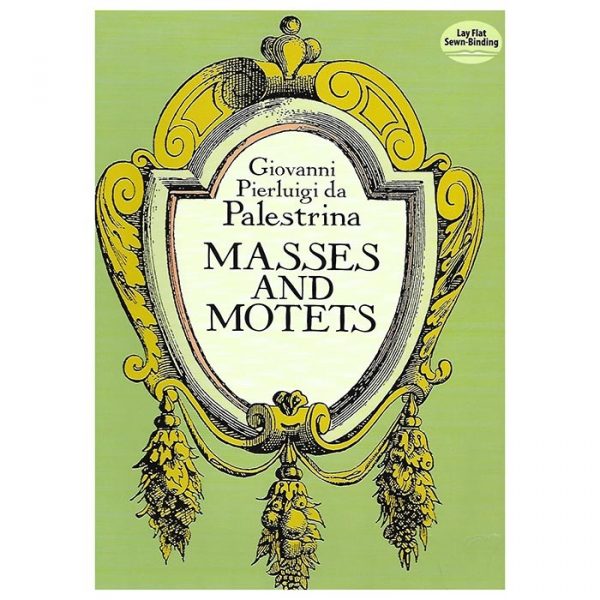 DOVER Publications Palestrina – Masses and Motets [Full Score] Βιβλίο για σύνολα