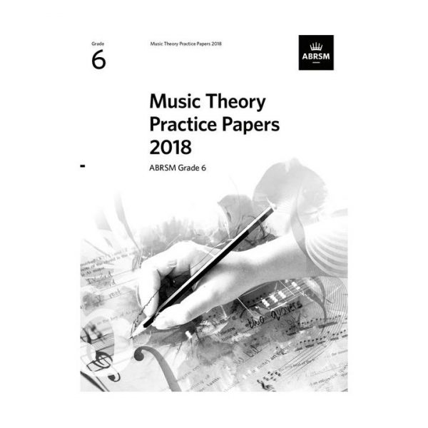 ABRSM Music Theory Practice Papers 2018  Grade 6 Ερωτήσεις εξετάσεων