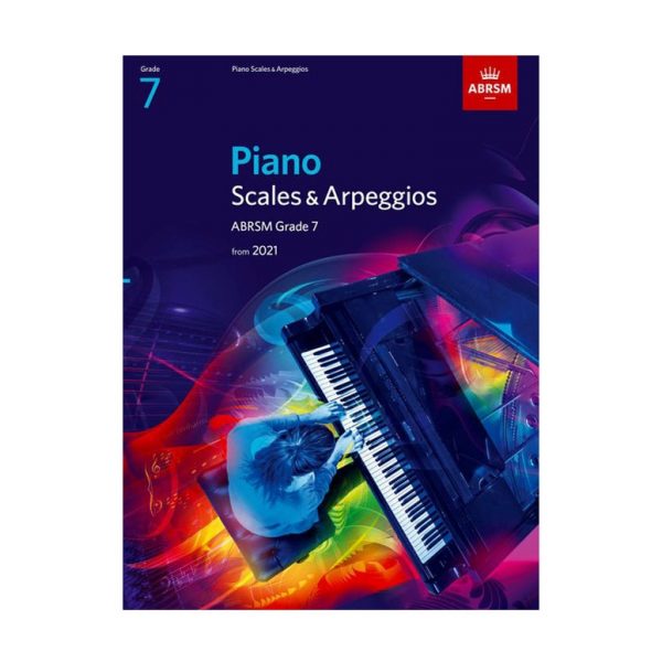 ABRSM Piano Scales & Arpeggios 2021, Grade 7 Βιβλίο για πιάνο