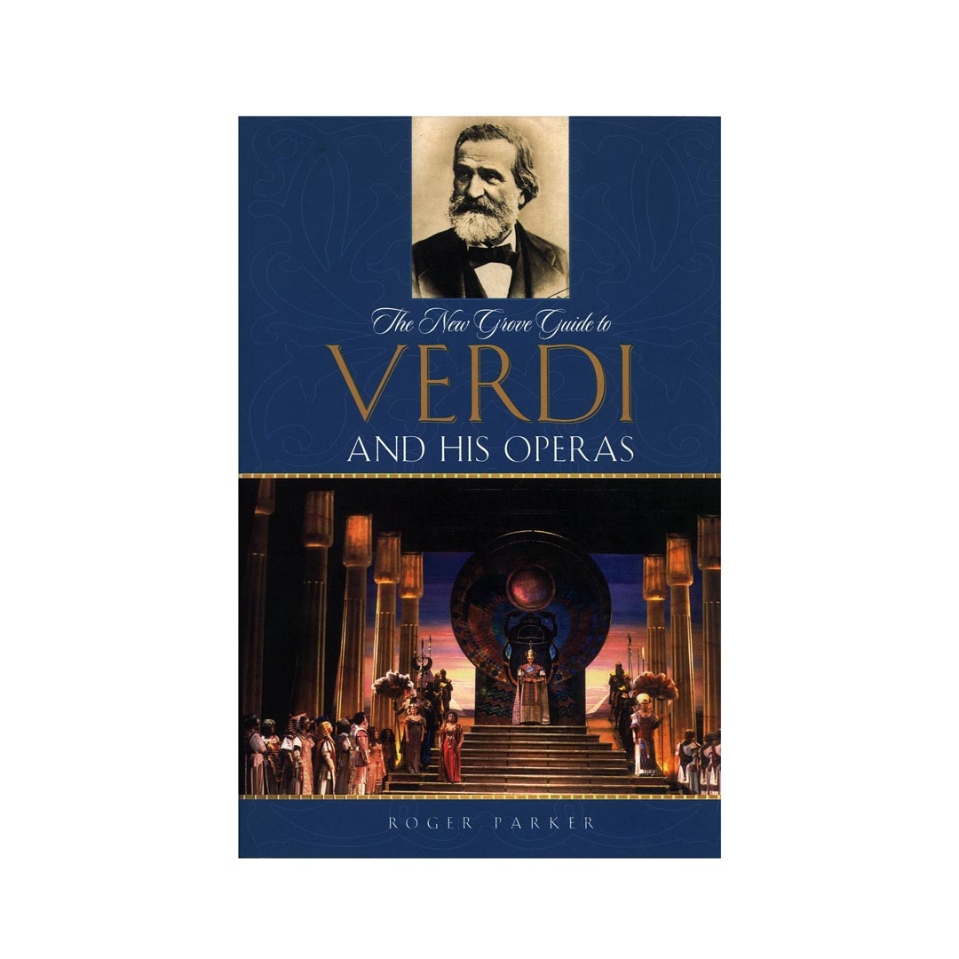 Oxford University Press The New Grove Guide to Verdi and His Operas Βιβλίο Oxford University Press The New Grove Guide to Verdi and His Operas Βιβλίο