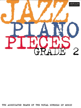 ABRSM Jazz Piano Pieces Grade 2 Ερωτήσεις εξετάσεων ABRSM Jazz Piano Pieces Grade 2 Ερωτήσεις εξετάσεων