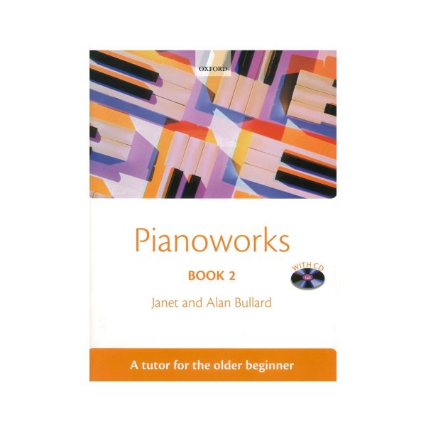 Oxford University Press Janet and Alan Bullard - Pianoworks  Book 2 & CD Βιβλίο για πιάνο