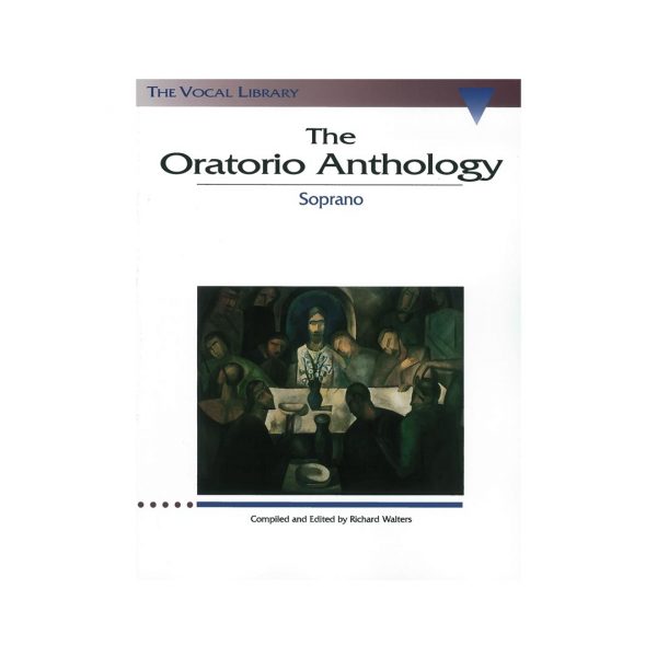 HAL LEONARD The Oratorio Anthology - Soprano Βιβλίο για Φωνή και Πιάνο
