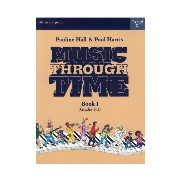 Oxford University Press Pauline Hall & Paul Harris - Music Through Time  Book 1 Βιβλίο θεωρίας