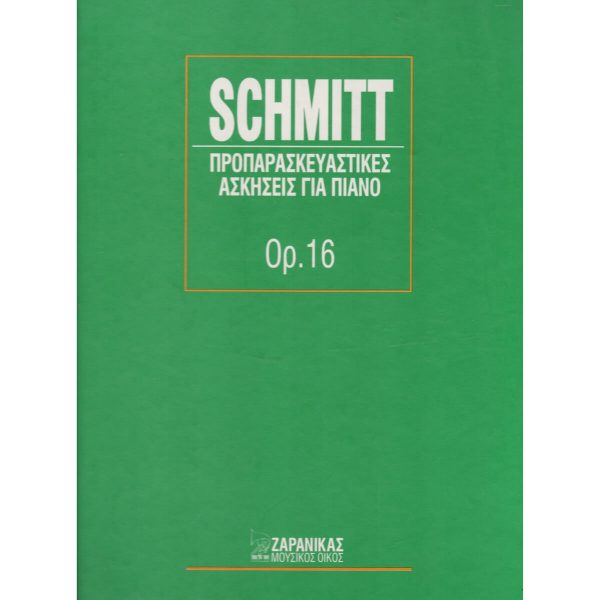 Schmitt Op.16 Zaranikas 1