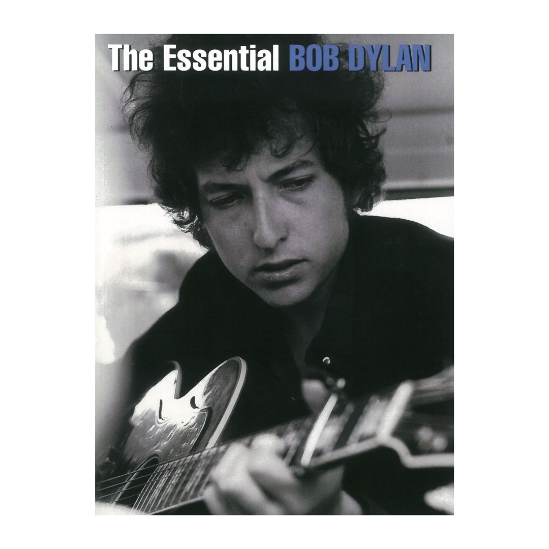 HAL LEONARD The Essential Bob Dylan Βιβλίο για πιάνο, κιθάρα, φωνή HAL LEONARD The Essential Bob Dylan Βιβλίο για πιάνο, κιθάρα, φωνή