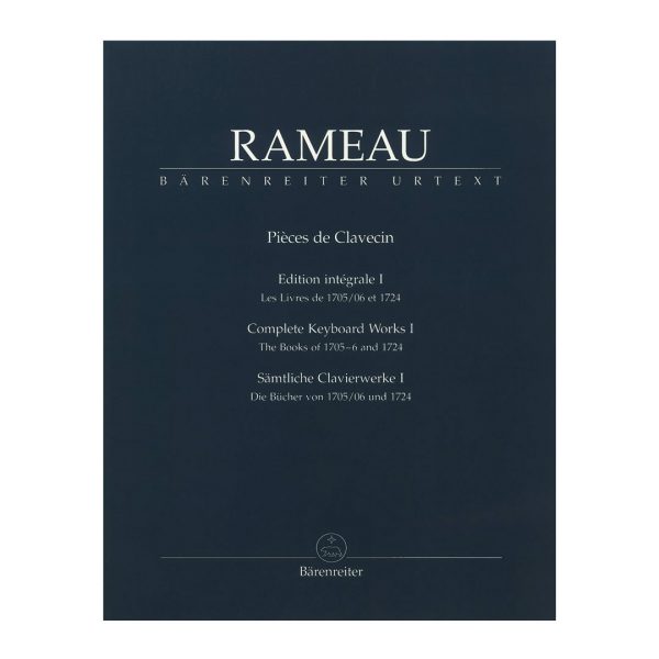 Barenreiter Rameau - Complete Keyboard Works, Vol.1 Βιβλίο για πιάνο