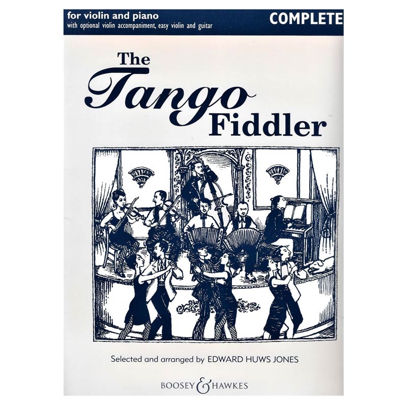 Boosey & Hawkes Jones - The Tango Fiddler Complete Βιβλίο για Πιάνο και Βιολί Boosey & Hawkes Jones - The Tango Fiddler Complete Βιβλίο για Πιάνο και Βιολί
