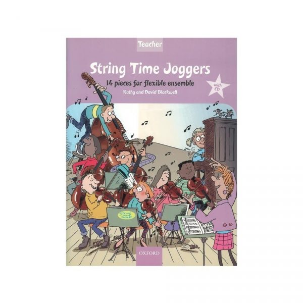 Oxford University Press Kathy and David Blackwell - String Time Joggers Teacher's Book & CD Βιβλίο για σύνολα
