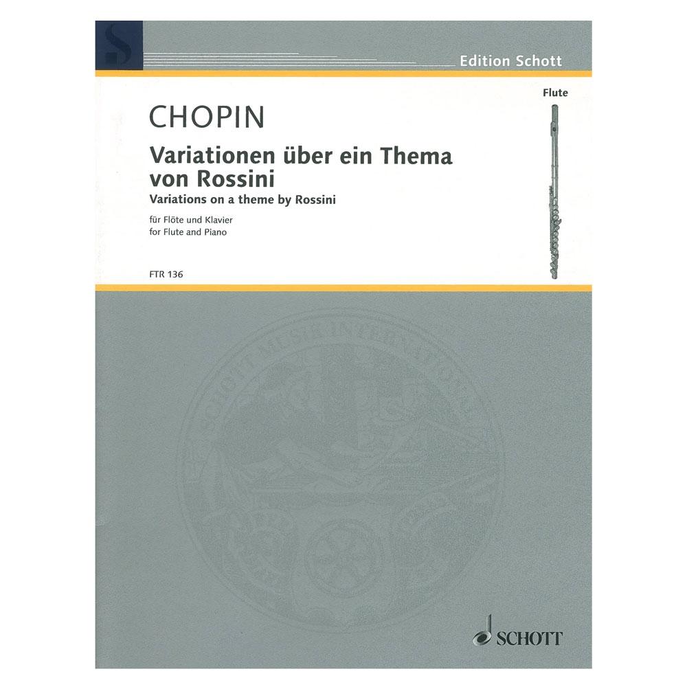 SCHOTT Chopin - Variations On A Theme By Rosiini Βιβλίο για φλάουτο και πιάνο SCHOTT Chopin - Variations On A Theme By Rosiini Βιβλίο για φλάουτο και πιάνο