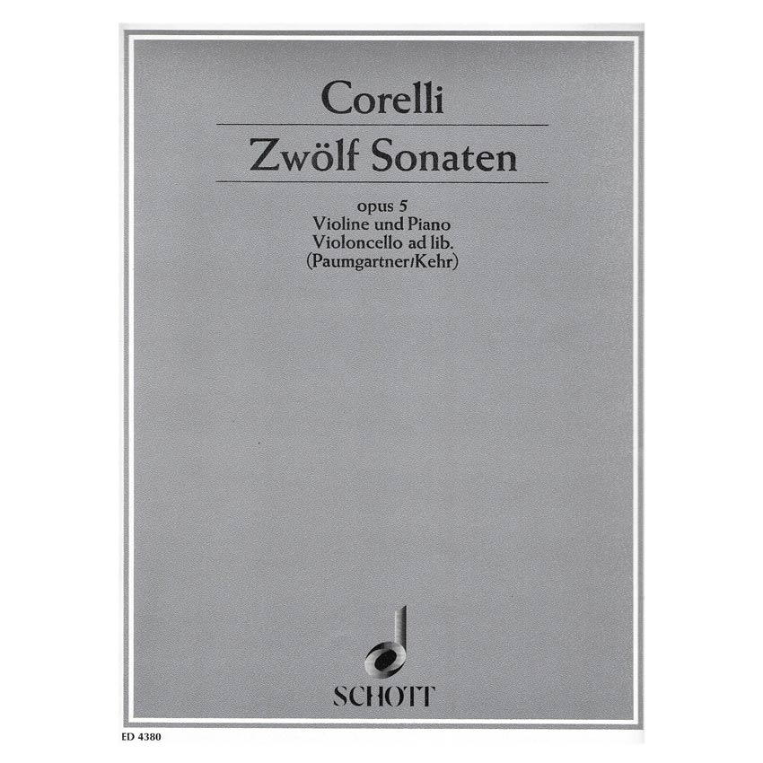 SCHOTT Corelli - 12 Sonatas Op.5 Vol.1 Βιβλίο για Πιάνο και Βιολί SCHOTT Corelli - 12 Sonatas Op.5 Vol.1 Βιβλίο για Πιάνο και Βιολί