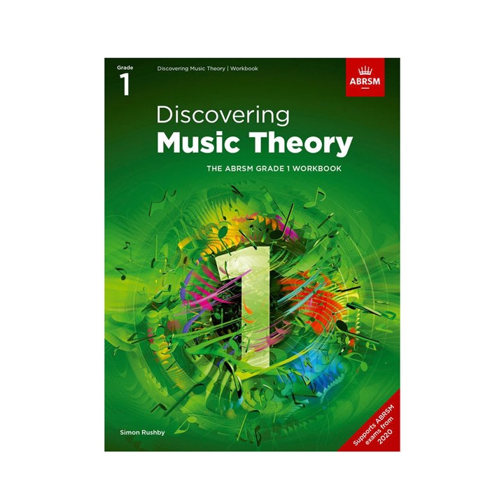 ABRSM Discovering Music Theory, The ABRSM Grade 1 Workbook ABRSM Discovering Music Theory, The ABRSM Grade 1 Workbook