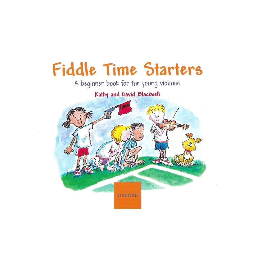 Oxford University Press Blackwell - Fiddle Time Starters Oxford University Press Blackwell - Fiddle Time Starters