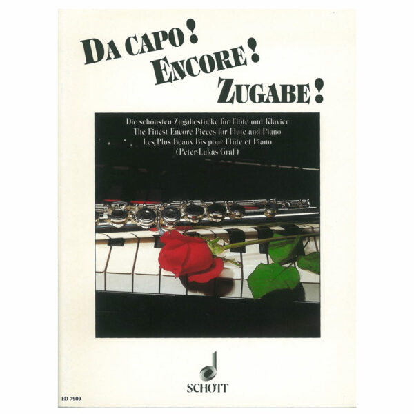 SCHOTT Da Capo! Encore! Zugabe! The Finest Encore Pieces for Flute and Piano