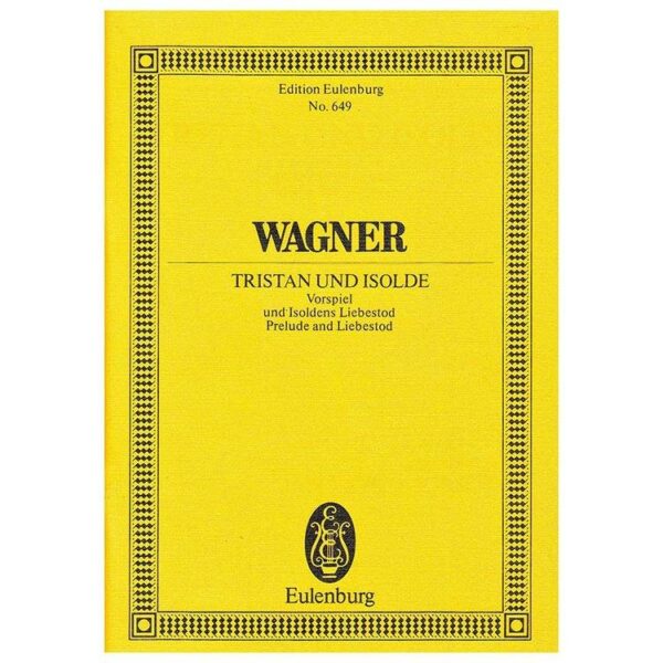 Wagner - Tristan & Isolde [Pocket Score]