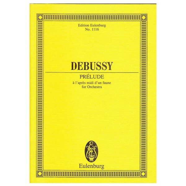 Debussy - Prélude à l'après Midi d'un Faune [Pocket Score]
