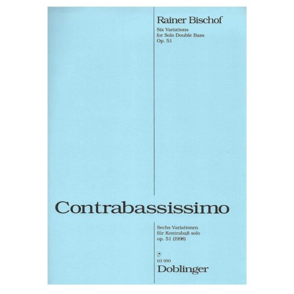 Bischof - Six Variations For Solo Double Bass Op.51