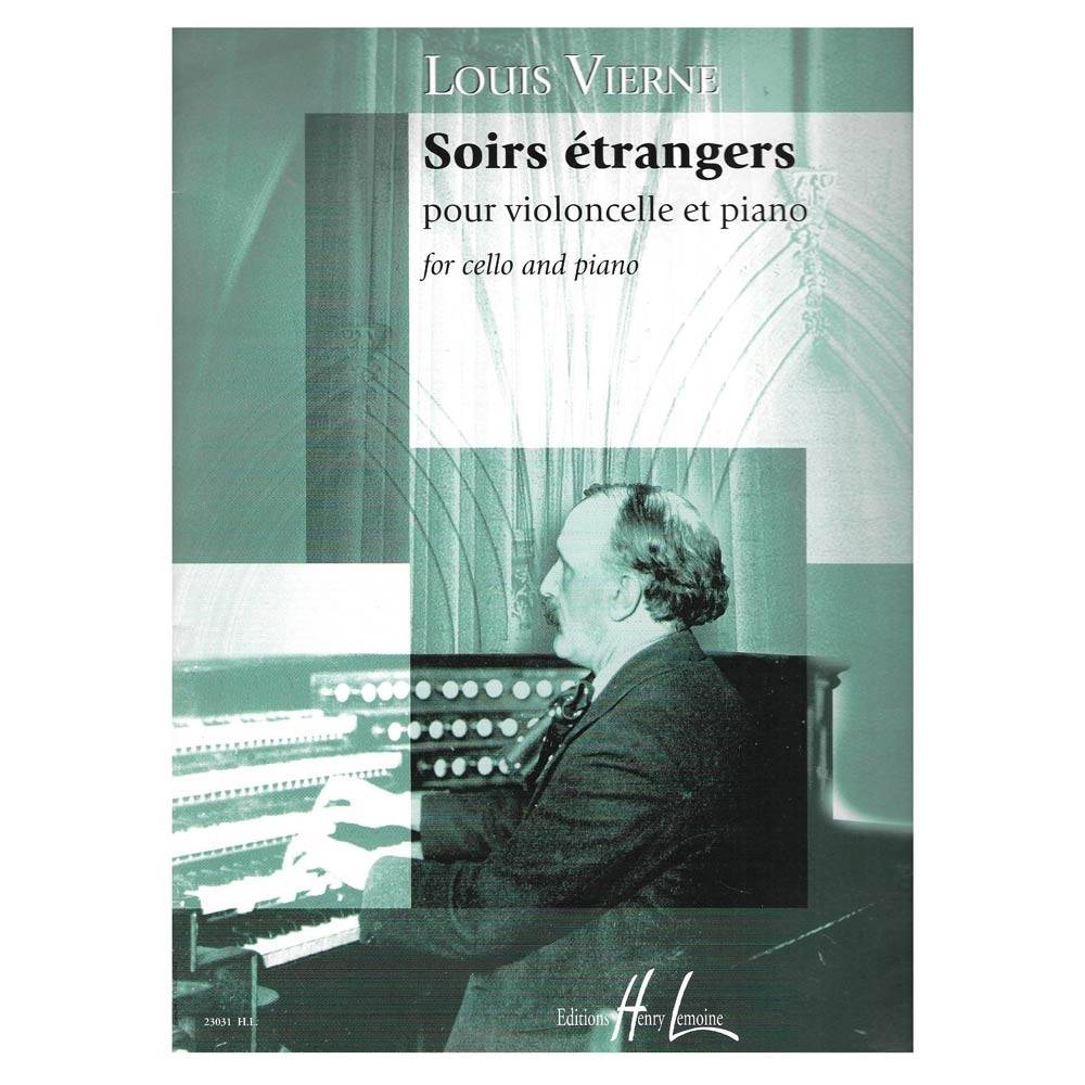 Vierne - Soirs Etrangers Op. 56 for Cello & Piano Vierne - Soirs Etrangers Op. 56 for Cello & Piano