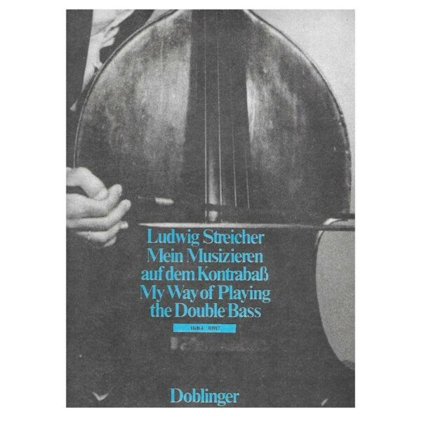 Streicher - My Way Of Playing The Double Bass Vol.4
