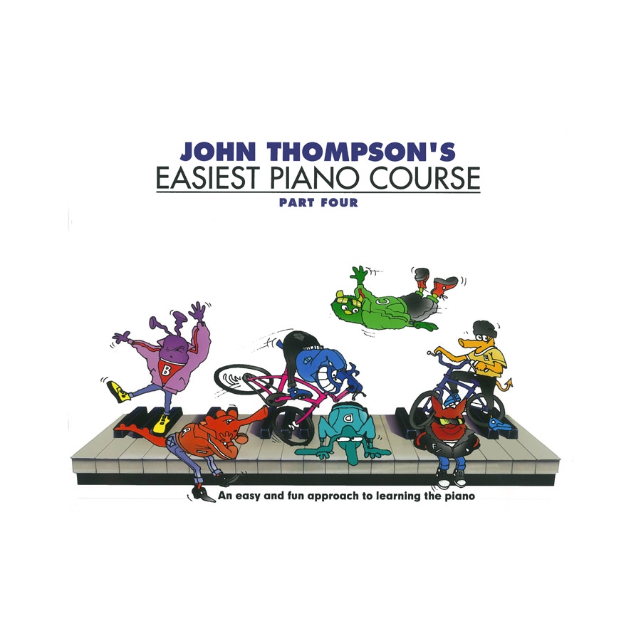 John Thompson's Easiest Piano Course, Part 4 John Thompson's Easiest Piano Course, Part 4