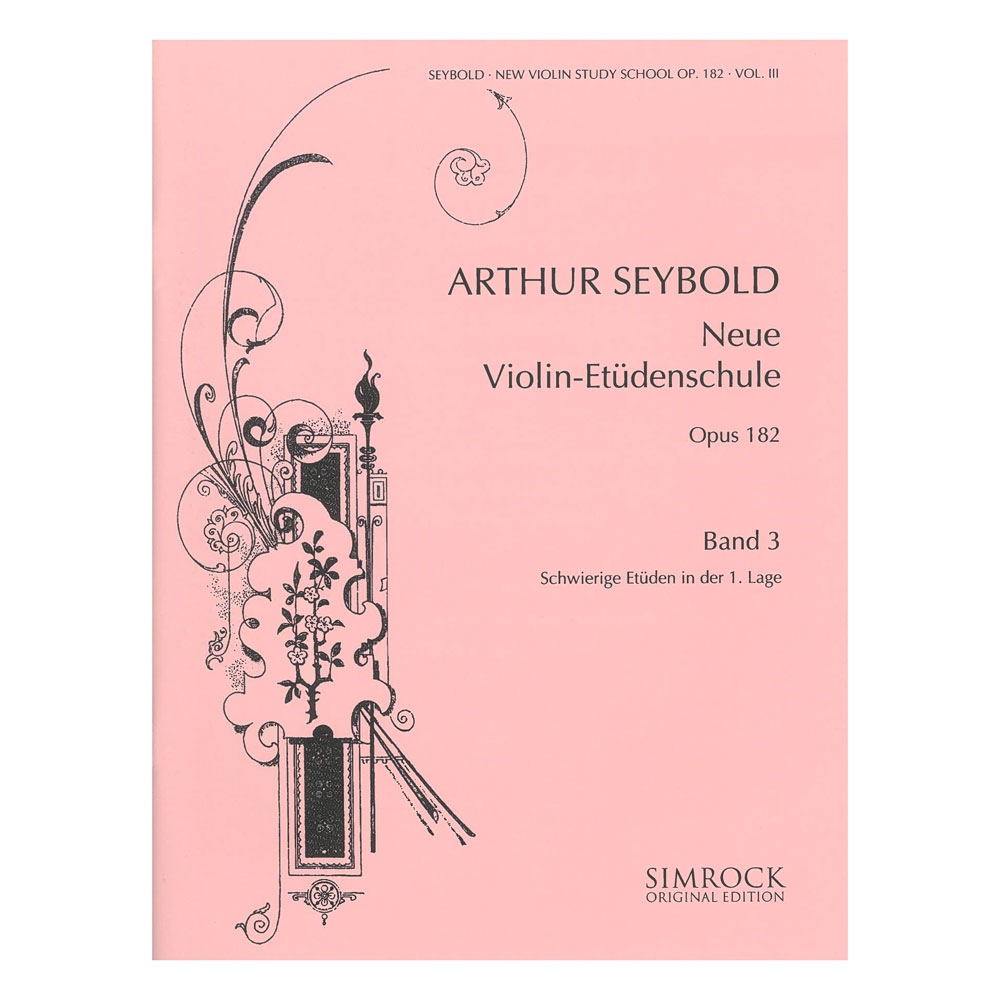 Seybold - New Violin Study School Opus 182, Volume 3 Seybold - New Violin Study School Opus 182, Volume 3