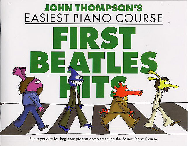 Willis Music John Thompson's Easiest Piano Course: First Beatles Hits Willis Music John Thompson's Easiest Piano Course: First Beatles Hits