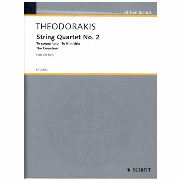 SCHOTT Theodorakis - String Quartet No.2 Κοιμητήριο