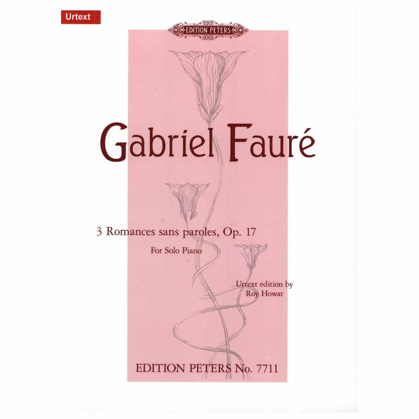 Edition Peters Faure - 3 Romances Sans Paroles Op.17 Edition Peters Faure - 3 Romances Sans Paroles Op.17
