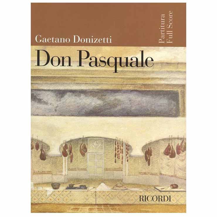 RICORDI Donizetti - Don Pasquale F/S RICORDI Donizetti - Don Pasquale F/S