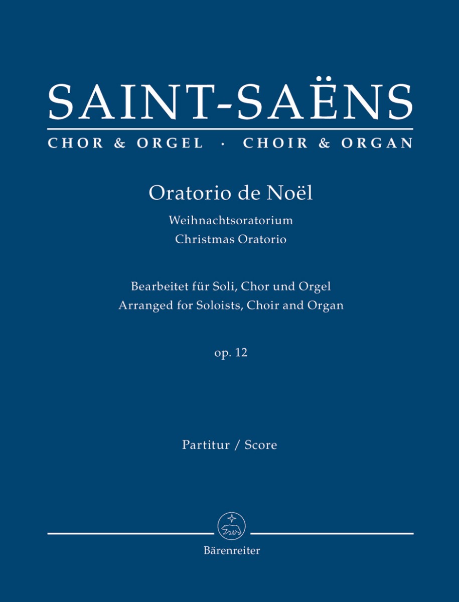 Saint-Saens - Oratorio de Noel Op.12 Choir & Orgel Saint-Saens - Oratorio de Noel Op.12 Choir & Orgel