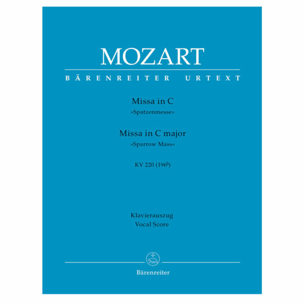 Mozart - Missa in C Major "Sparrow Mass" KV220