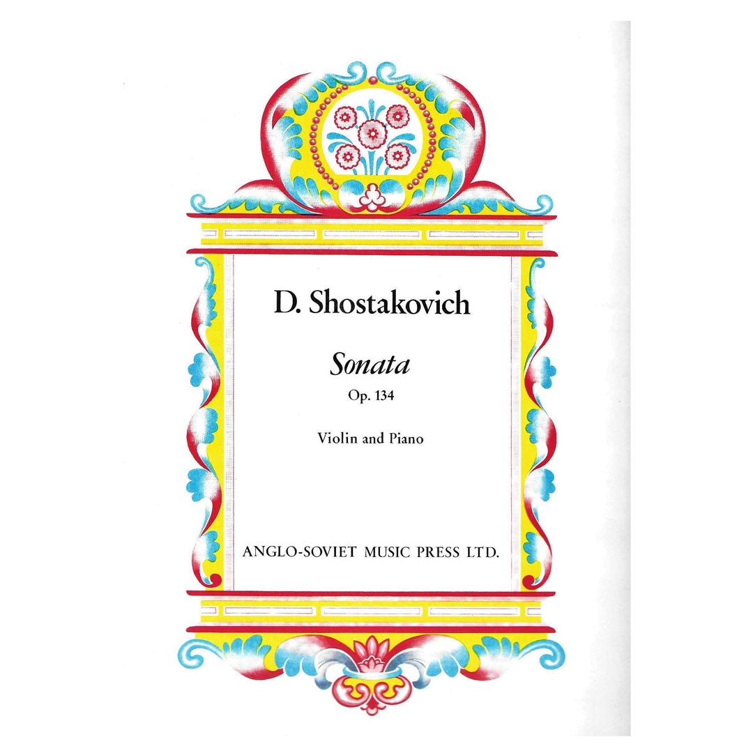 Shostakovich - Sonata Op.134 Shostakovich - Sonata Op.134