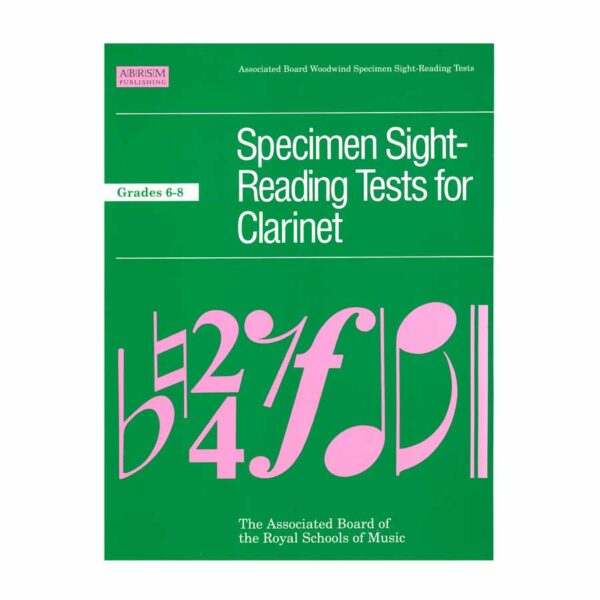 Specimen Sight-Reading Tests for Clarinet Grades 6-8