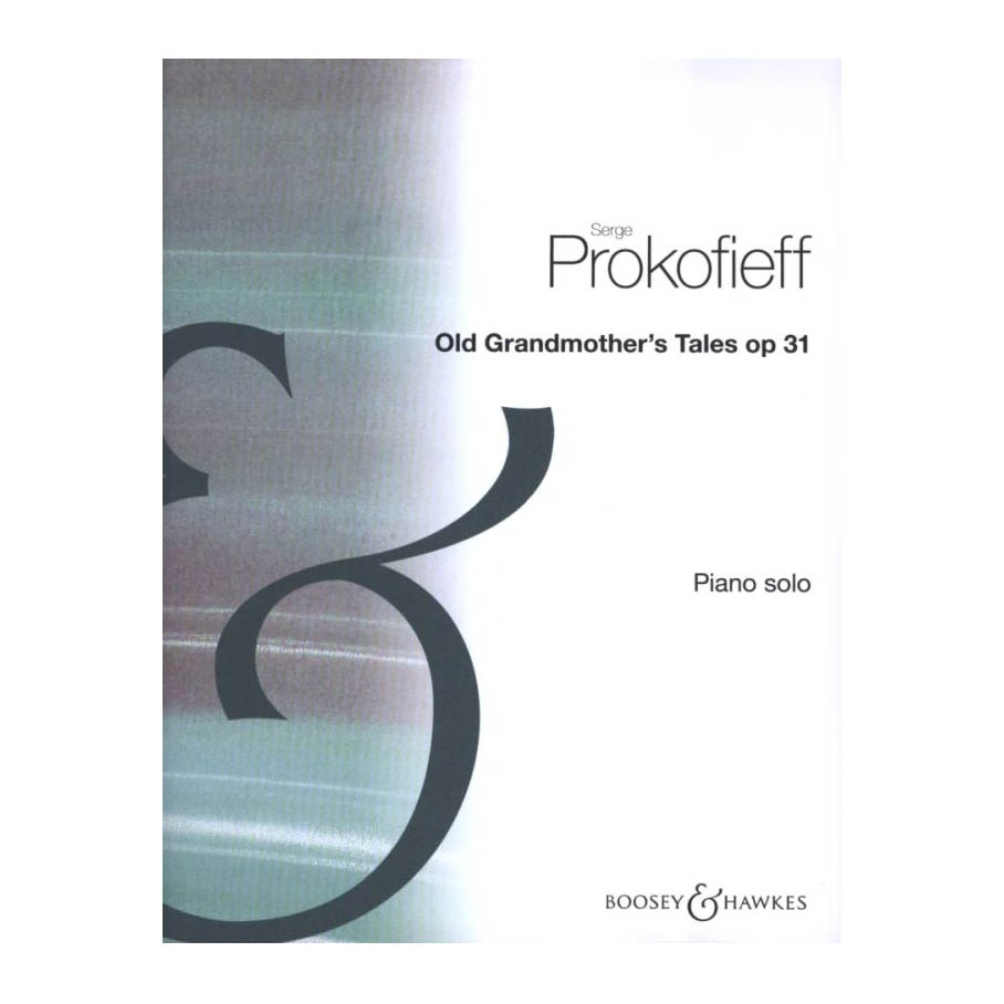 Serge Prokofieff - Old Grandmother's Tales Op.31 Serge Prokofieff - Old Grandmother's Tales Op.31