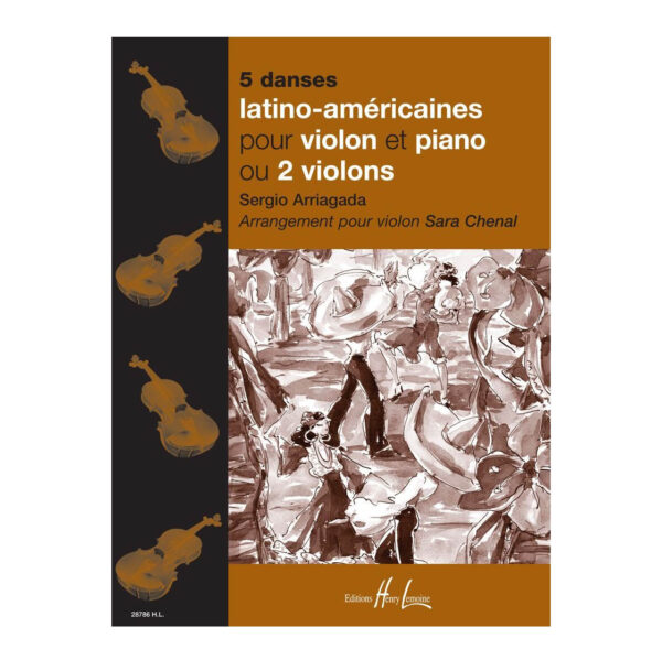 5 Dances Latino - Americaines pour violon et piano ou 2 violons