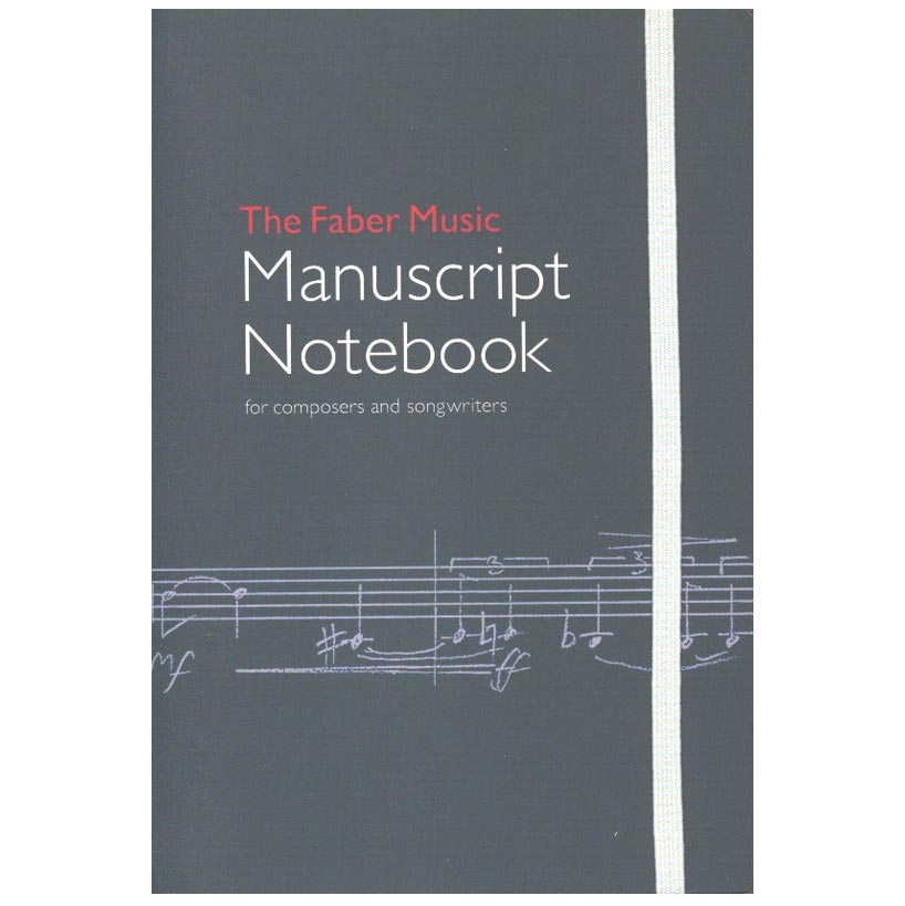 The Faber Music Manuscript Notebook, (6 staves /240 pages) The Faber Music Manuscript Notebook, (6 staves /240 pages)