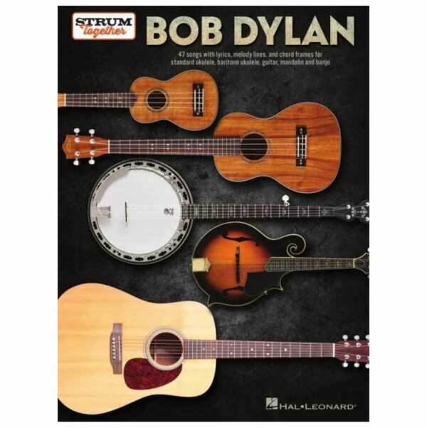 Bob Dylan - Strum Together