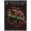 Red Hot Chili Peppers - Unlimited Love