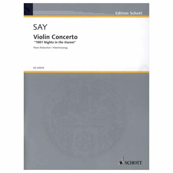 Say - Violin Concerto, "1001 Nights In The Harem"