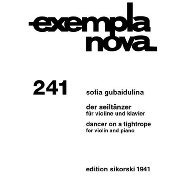 Gubaidulina - Dancer On A Tightrope
