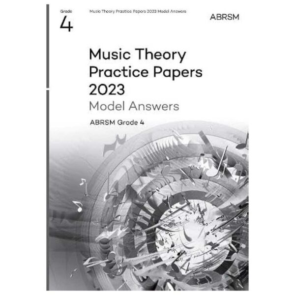 Music Theory Practice Papers 2023, Grade 4 Answers