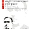Joaquin Turina In Twenty Three Pieces for Piano